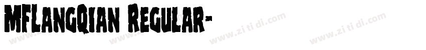 MFLangQian Regular字体转换
